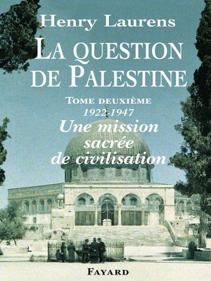 cover image of La Question de Palestine, tome 2